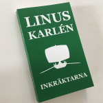 Bok Inkräktarna av Linus Karlén