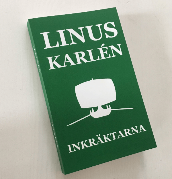 Bok Inkräktarna av Linus Karlén