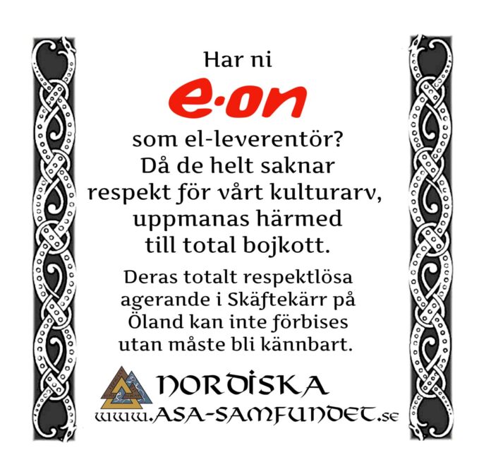 Bojkott mot Eon - Efter massiv förstörelse av fornminnen på Öland.