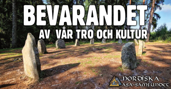 Bevarandet av vår Tro och Kultur