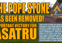 The Pope Stone in Gamla Uppsala has now been removed – The Nordic Asa-community welcomes the decision after a long and multi-year struggle The Pope Stone in Gamla Uppsala has now been removed – The Nordic Asa-community welcomes the decision after a long and multi-year struggle