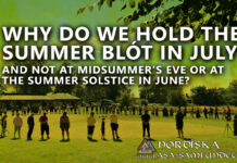 Why do we hold the Summer Blót in July – and not at Midsummer’s Eve or at the summer solstice in June? Why do we hold the Summer Blót in July – and not at Midsummer’s Eve or at the summer solstice in June?